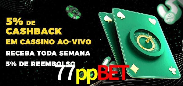 Promoções do cassino ao Vivo 77ppbet